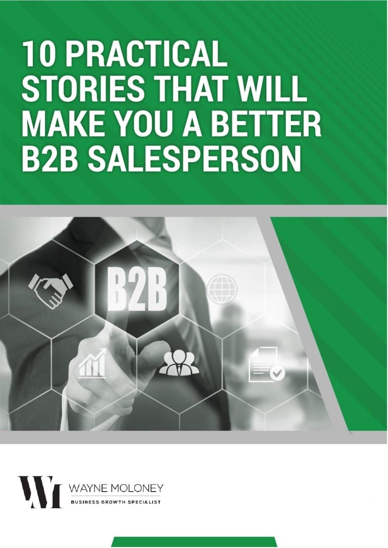 10 Practical Stories That Will Make You a Better B2B Salesperson - FREE